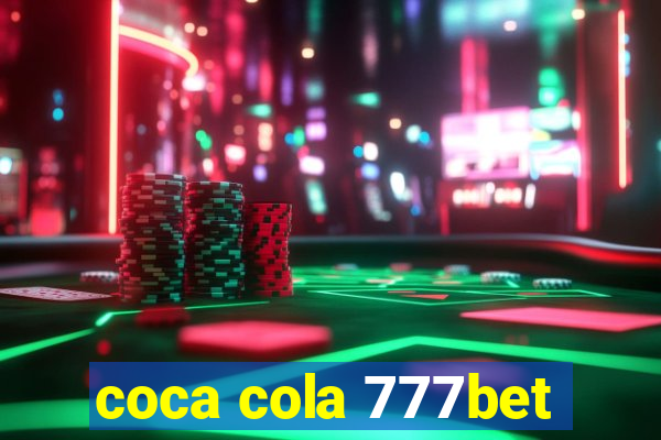 coca cola 777bet